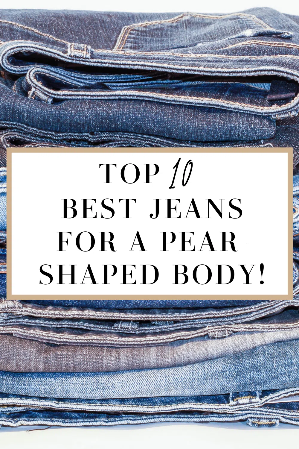 pear shaped body jeans