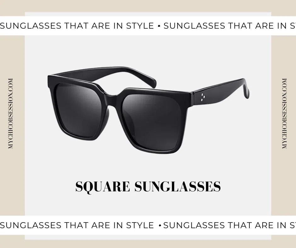 sunglasses that are in style